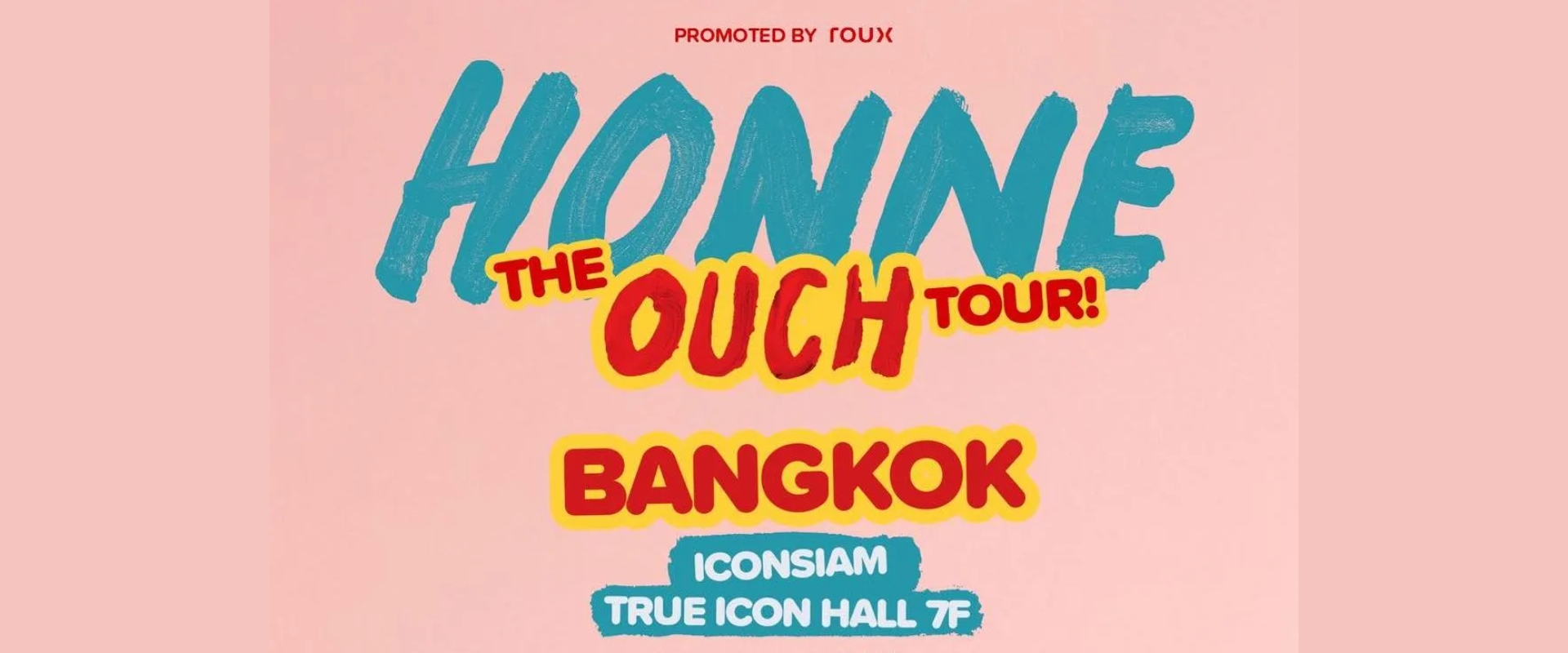HONNE - THE OUCH BANGKOK TOUR